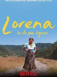 Lorena, la de pies ligeros