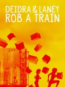 Ντίντρα και Λέινι: Ληστεία στο Τρένο / Deidra & Laney Rob a Train