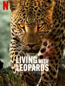Η Ζωή με Λεοπαρδάλεις / Living with Leopards