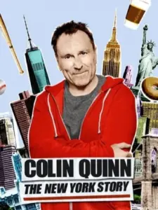 Colin Quinn: The New York Story