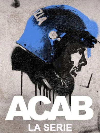 Δημόσια Αταξία / ACAB: La Serie
