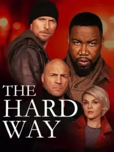 The Hard Way