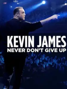 Kevin James: Never Don’t Give Up