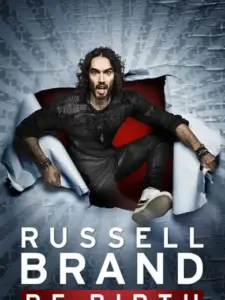RUSSELL BRAND: RE:BIRTH
