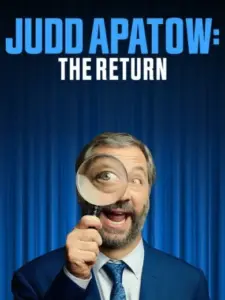 Judd Apatow: The Return