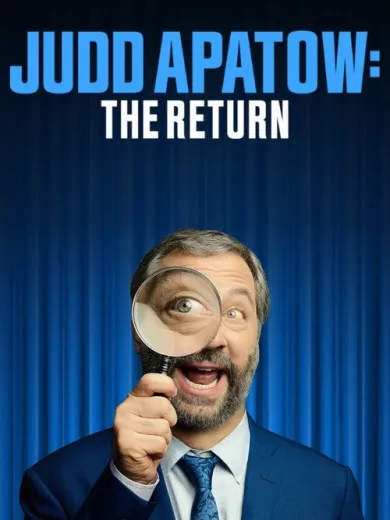 Judd Apatow: The Return