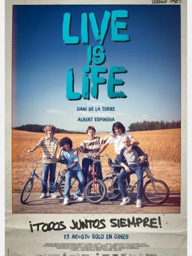 Live is life: la gran aventura