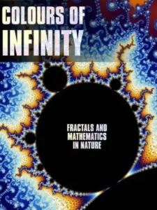 Fractals: The Colors of Infinity