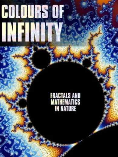 Fractals: The Colors of Infinity