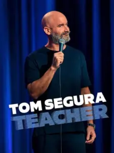 Tom Segura: Teacher