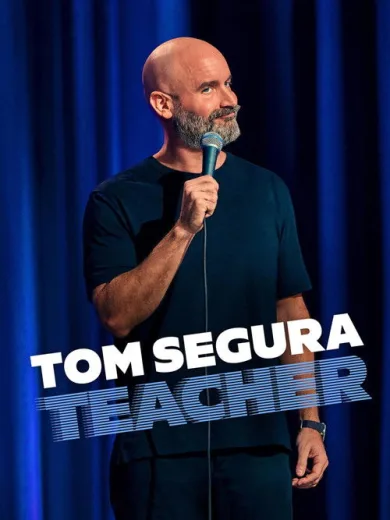 Tom Segura: Teacher