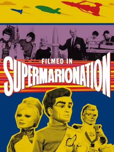 Filmed in Supermarionation