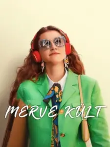 Η Μέρβε Έχει τον Τρόπο της / Merve Kült