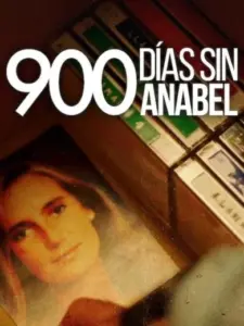 900 Μέρες χωρίς την Αναμπέλ / 900 días sin Anabel
