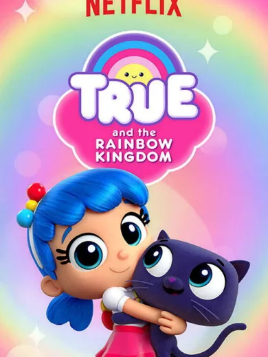 Η Τρου και το Βασίλειο του Ουράνιου Τόξου / True and the Rainbow Kingdom