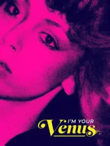 I’m Your Venus