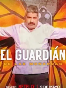 El Guardián de las Monarcas