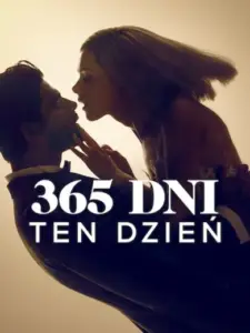 365 Μέρες: Αυτήν την Ημέρα / 365 dni: Ten dzień