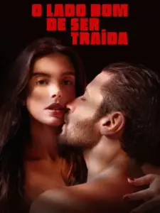 Τα Θετικά της Απιστίας / O Lado Bom de Ser Traída
