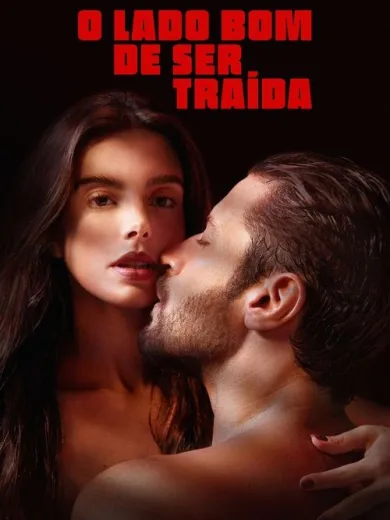 Τα Θετικά της Απιστίας / O Lado Bom de Ser Traída