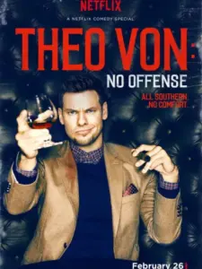Theo Von: No Offense