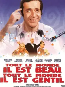 Tout le monde il est beau, tout le monde il est gentil