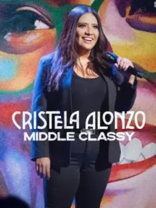 Cristela Alonzo: Middle Classy