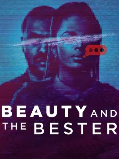 Η Πεντάμορφη και ο Μπέστερ / Beauty and the Bester