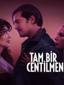 Ένας Αληθινός Τζέντλεμαν / Tam Bir Centilmen
