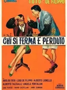 Chi si ferma è perduto