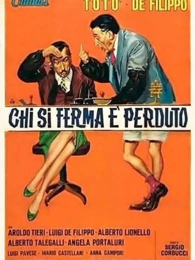 Chi si ferma è perduto