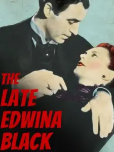 The Late Edwina Black