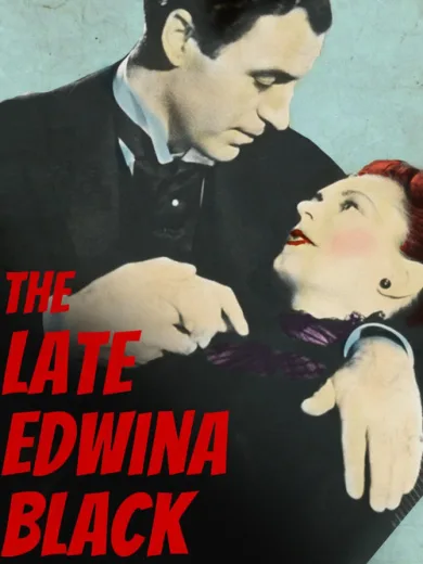 The Late Edwina Black