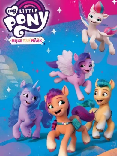 My Little Pony: Άφησε το Σημάδι σου / My Little Pony: Make Your Mark