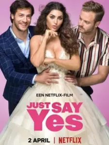 Πες Μόνο το Ναι / Just Say Yes