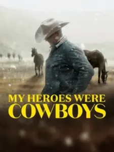 My Heroes Were Cowboys
