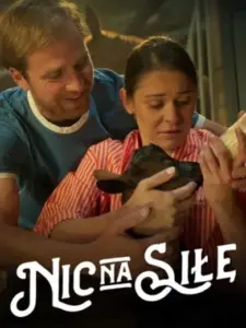 Nic na siłę