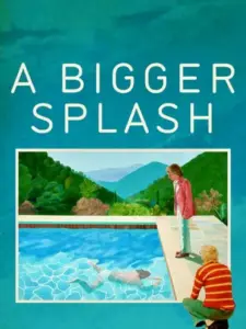 A Bigger Splash