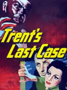 Trent’s Last Case