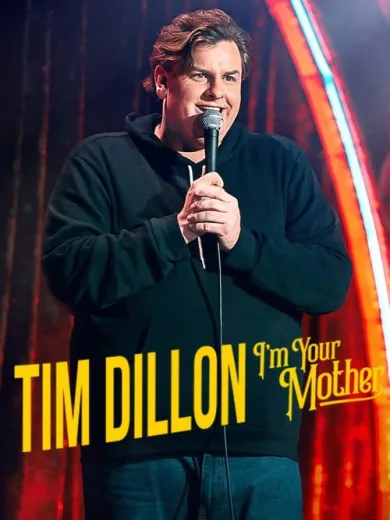 Tim Dillon: I’m Your Mother