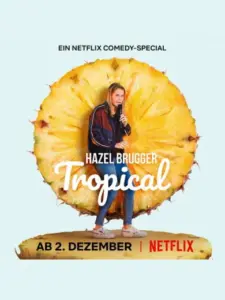Χέιζελ Μπρούγκερ: Η Φάση Είναι Tropical / Hazel Brugger: Tropical