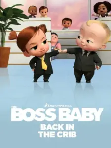 Αρχηγός από Κούνια: Μπόμπιρας Ξανά! / The Boss Baby: Back in the Crib