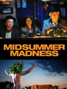 Midsummer Madness