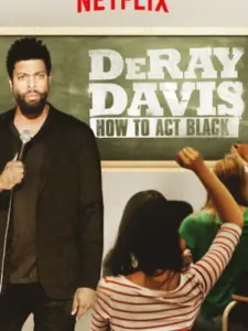 DeRay Davis: How to Act Black
