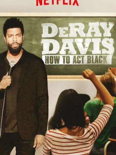 DeRay Davis: How to Act Black