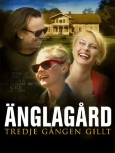 Änglagård – Tredje gången gillt