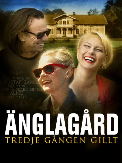 Änglagård – Tredje gången gillt