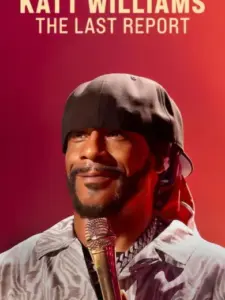 Katt Williams: The Last Report