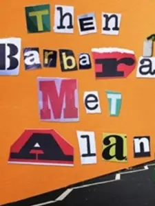Then Barbara Met Alan