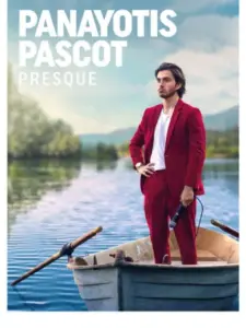 Panayotis Pascot : Presque